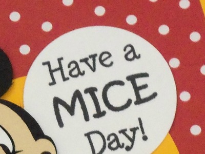 "HAVE A MICE DAY!" BIRTHDAY CARD