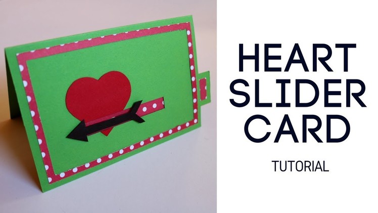 HEART SLIDER CARD | TUTORIAL