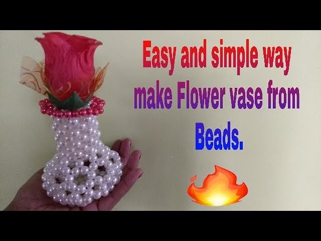 How to make Flower vase from beads.(পুঁতির ফুলদানি)