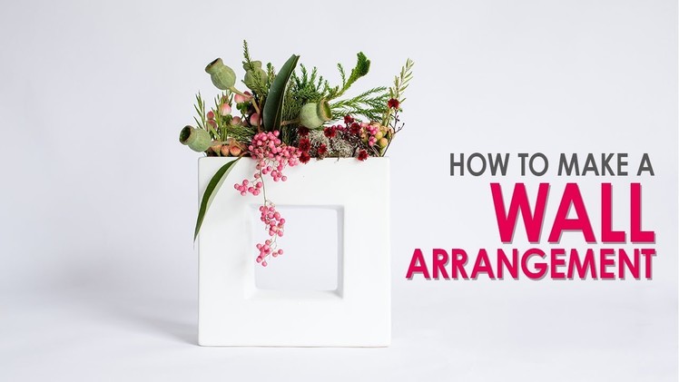 Ikebana Wall Arrangement - How to make