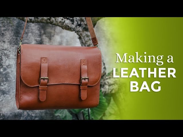 Making a Leather Bag ⧼Week 30.52⧽