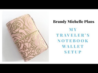 My Traveler's Notebook Wallet Setup