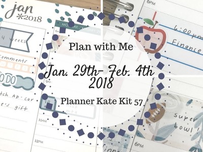 Plan with Me | January 29th-February 4th 2018 | Planner Kate Kit 57 |