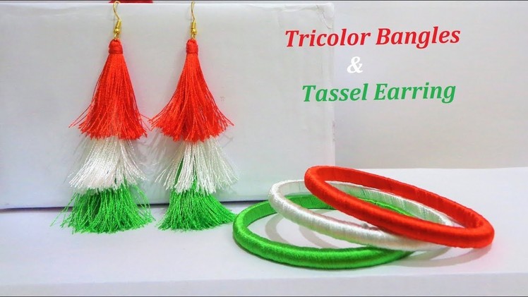 Republic Day Special | Tricolor Bangles and Earring | Silk thread Bangles and Tassel Earring