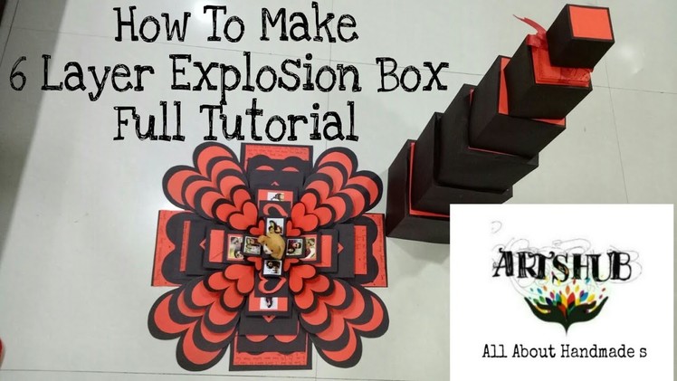 Valentine S Day Special 6Layer Explosion Box Tutorial