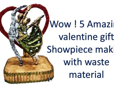 5 Amazing valentine gift making  | Room Decor Showpiece | Best out of waste
