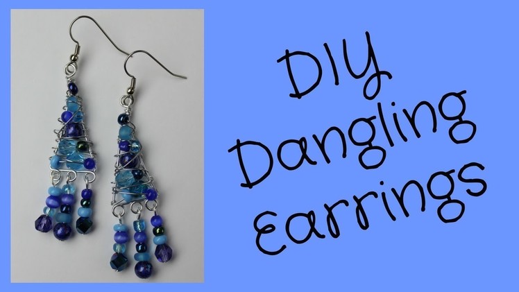 DIY Dangling Earrings Tutorial Wire & Beads
