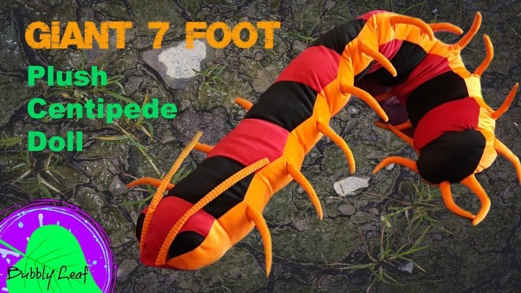 DIY Giant 7Foot Centipede Plush Doll Tutorial