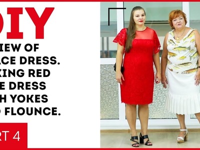 DIY: Review of a lace dress. Making red lace dress with yokes and flounce.