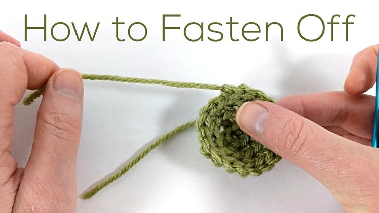 How to Fasten Off