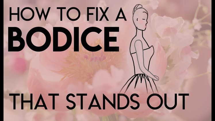 How to fix a bodice that stands out, gap in the bust of a bridal gown
