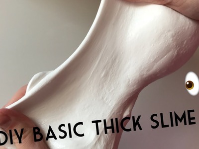 How to make basic thick slime! Easy diy!