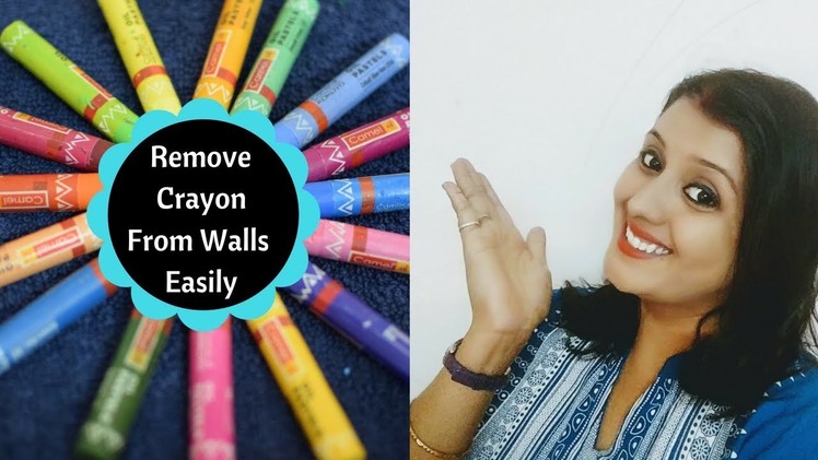 How To Remove Crayon Stains On Walls || Clean Crayon From Wall Easily