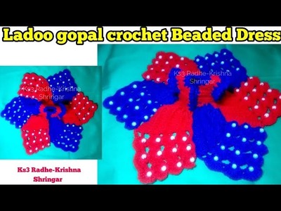 Make Crochet Beaded dress.poshak for Ladoo Gopal. Bal Gopal. Kanha ji| Winter dress for Bal gopal