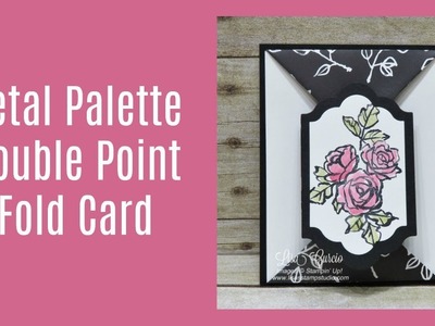 Petal Palette Double Point Fold Card
