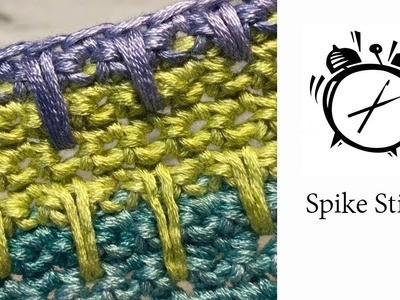 Tutorial - How to crochet the Spike Stitch