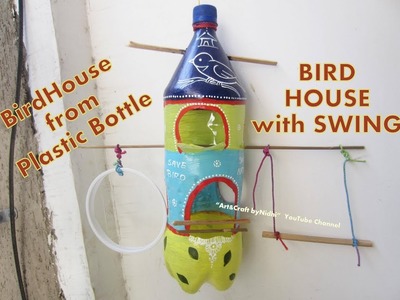 Bird House from Plastic Bottle- How to Build Bird House- Recycle Craft