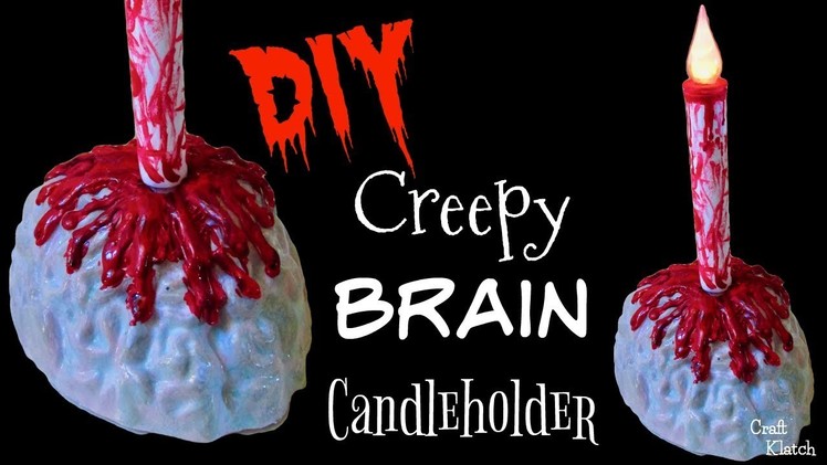 Brain Candleholder ~ Craft Klatch ~ Halloween DIY