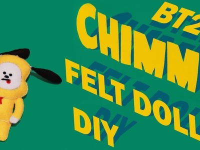 BT21 CHIMMY FELT DOLL TUTORIAL - DIY