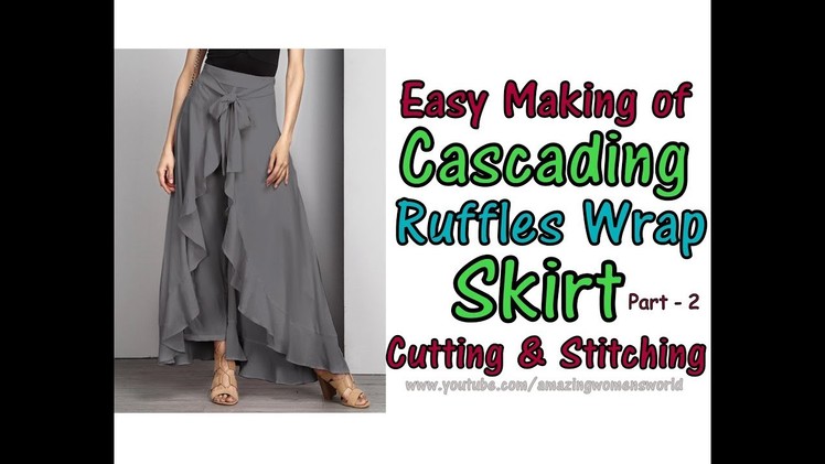 Cascading Ruffles WRAP SKIRT Complete Making  PART 2 | DIY