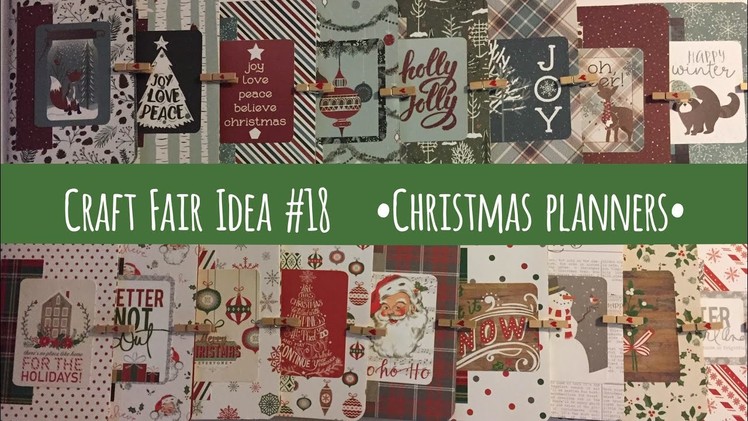 Craft Fair Idea #18:  Christmas Planners | Use up entire paper collection | 2017