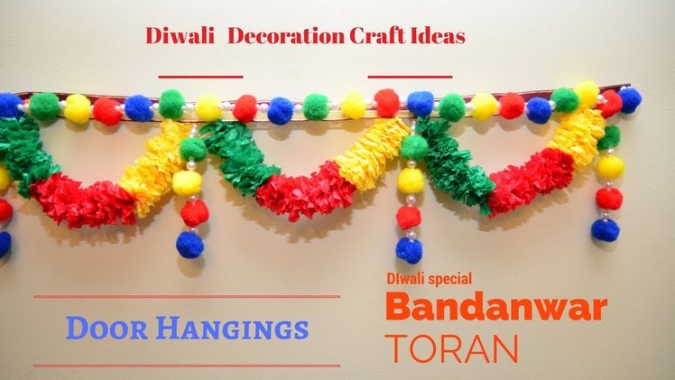 Diwali decoration POM_POM Toran.craft Ideas. Diwali  Pom Pom Toran. How to make bandanwaar at home