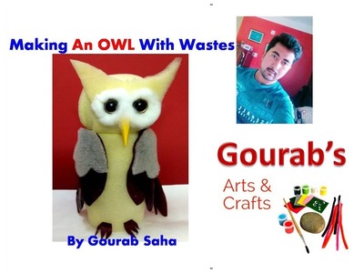 DIY How To Make An Owl | Best Use Of Wastes | Owl Making Craft Full Tutorial | Waste Material Craft