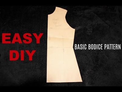 Easy DIY Basic Bodice Pattern Tutorial