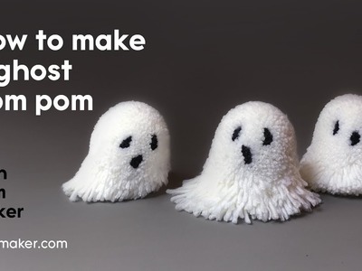 How to Make A Ghost Pom Pom (Halloween Craft Project)