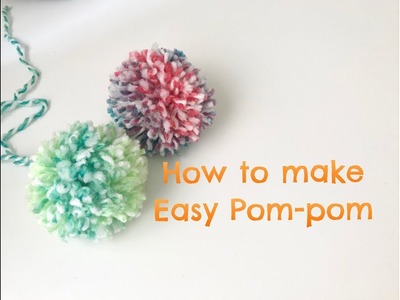 How to make easy Pom-pom