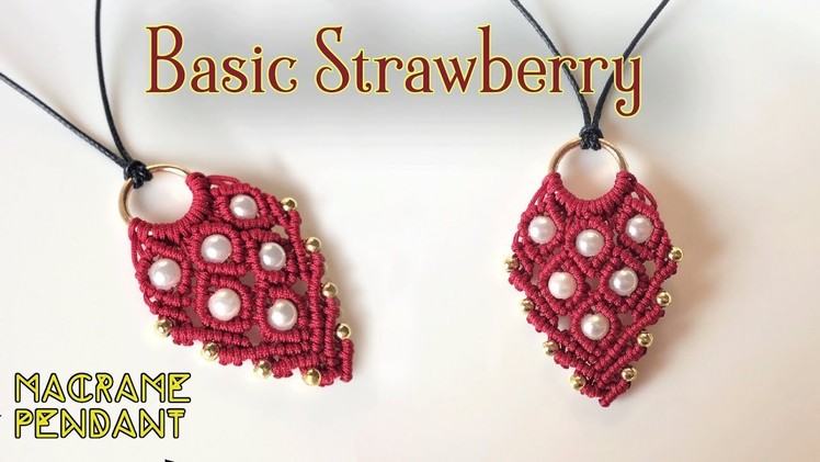Macrame pendant tutorial The Basic strawberry - Simple macrame idea craft