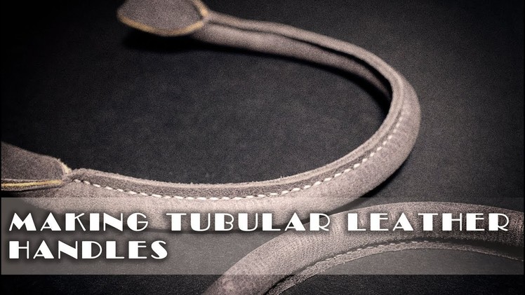 Making a tubular leather handle. leather craft tutorials