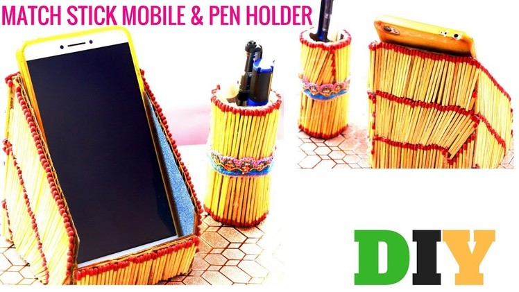 Match Stick Mobile & Phone Holder | Match stick craft | DIYCrafts India #103