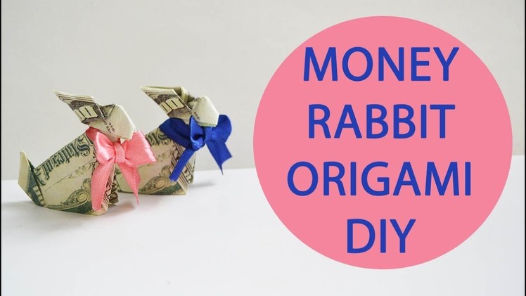 Money Rabbit Origami Dollar Animal Craft Tutorial DIY Folded No glue
