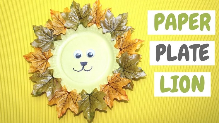 Paper Plate Lion | Fall Craft for Kids