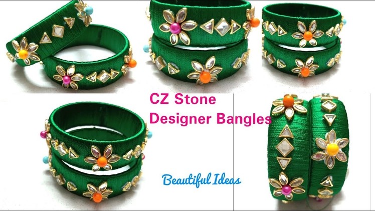 DIY.How to Make Silk thread Designer Bangles.CZ Stone Designer Bangles.Bridal Bangles.Beautiful Idea