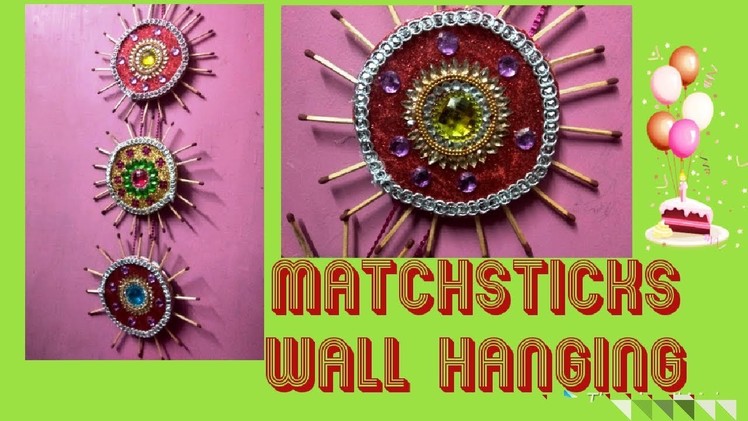 DIY I Matchstick Wall Hanging at home I Home decor I Best out of waste I Craft Ideas
