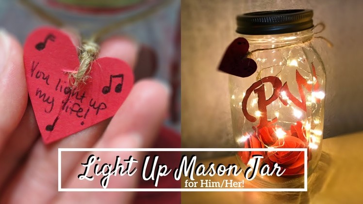 DIY Light Up Mason Jar for Him.Her ????
