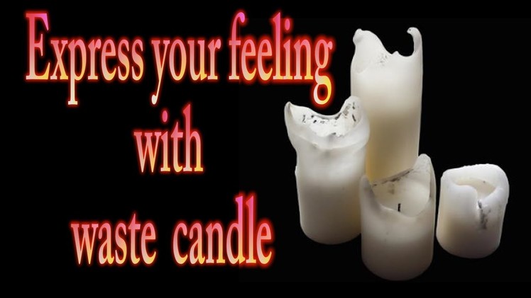 Easy and Special gift made with waste Candle | Wax | Diy | How to make