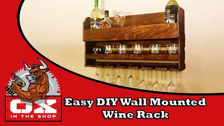 Easy DIY Wall Mounted Wine Rack