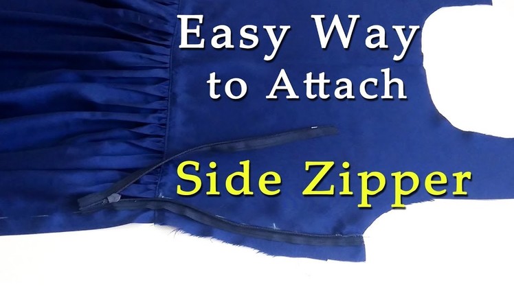 Easy Way to Attach Side Zipper to Dresses , Blouses , Tops | How to Attach Side Zipper