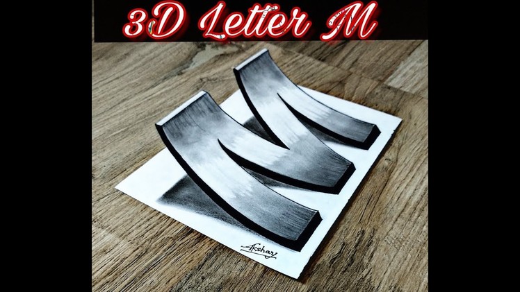 How To Draw 3D Letter M - 3D Trick Art On Paper - Art Maker Akshay