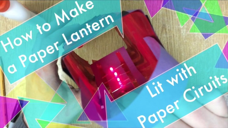 How to Make a Paper Lantern
