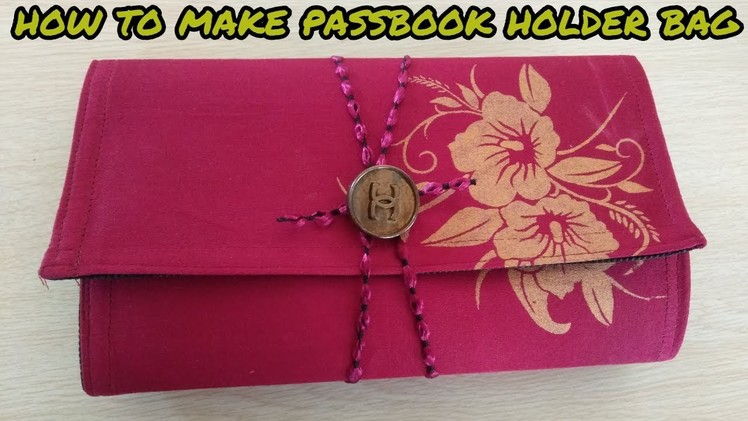 How to make passbook holder bag at home|magical hands|hindi| 2018