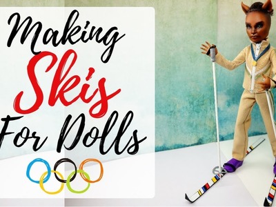 How To Make Skis for Dolls. Monster High, Barbie, Bratz, BJD. Easy Handmade Tutorial