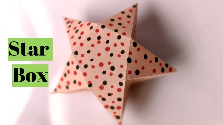 How To Make Star Gift Box With Paper