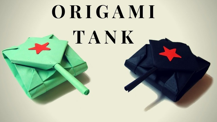 Origami TANK. How to Make a Paper Tank - Hand made