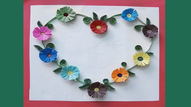 Paper | How to Make Paper Quilling Flower Beautiful Heart Design | Siri Art&Craft |