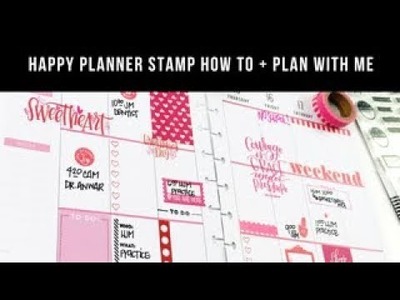 Stamping In The Happy Planner® How To + Plan With Me [Create 365 Tutorial]