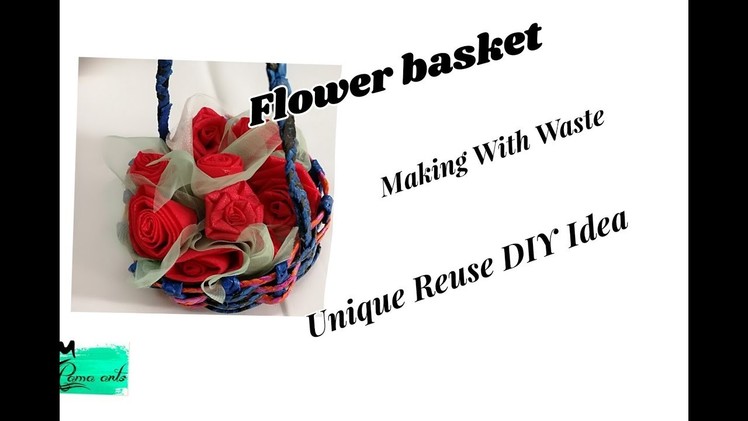 Unique Reuse DIY Idea | Making flower basket |Best out of waste